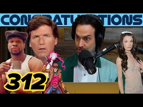 Tucker Out / D'Elia In (312) | Congratulations Podcast with Chris D'Elia