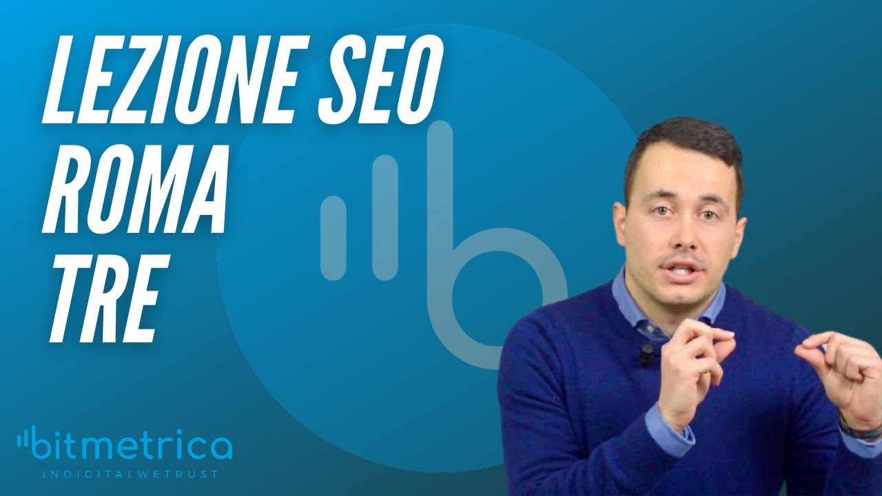 Lezione SEO all' Università Roma Tre