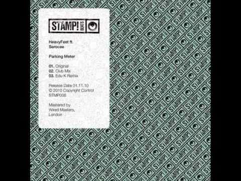 HeavyFeet ft. Serocee - 'Parking Meter' (Mini-Mix)