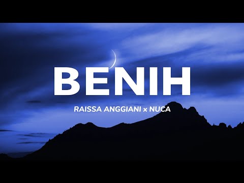 Raissa Anggiani x Nuca - Benih (Lyrics)
