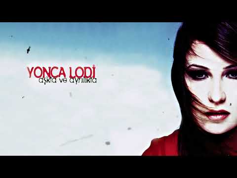 Yonca Lodi - Ruhuma Aşk Dolunca (Remastered)