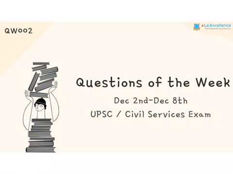 UPSC  Prelims questions and answers ( Dec 2 to Dec 8 ) l By Laexcellence