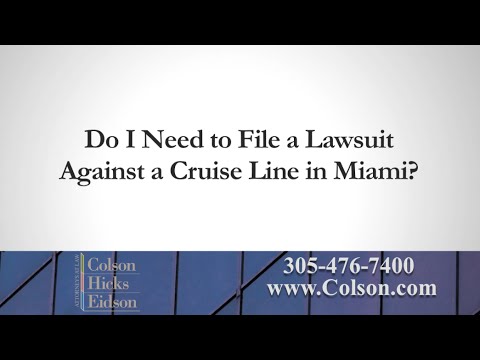 Where Do I File a Lawsuit Against a Negligent Cruise Line?