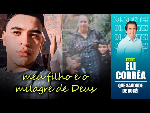 Meu filho e o milagre de Deus | Eli Corrêa Oficial |
