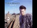 Turin Brakes - The Door + lyrics ( Best Version - Early recording )