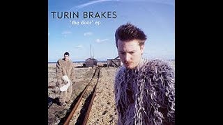 Turin Brakes - The Door + lyrics ( Best Version - Early recording ) HD