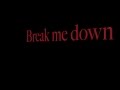 RED ~ Break Me Down ~ Lyrics