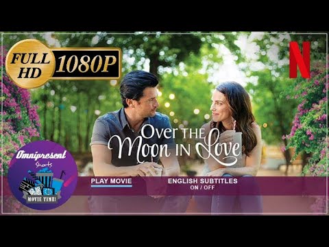 Hollywood Movie | Over the moon in love (2019) | #Movies #Shorts #Love #Couple #Stories