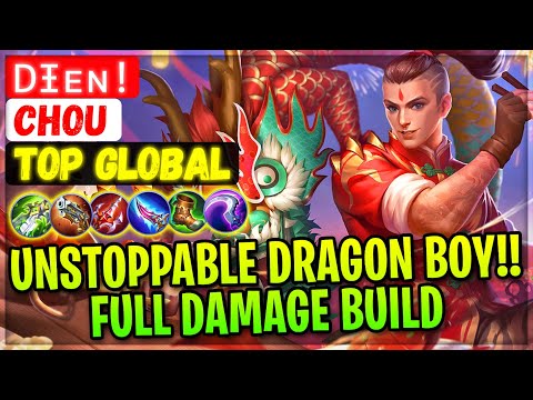 Unstoppable Dragon Boy!! Scary Full Damage Chou [ Top Global Chou ] Dɪᴇɴ! - Mobile Legends Build