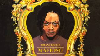 Brian Fresco - Cannot Go