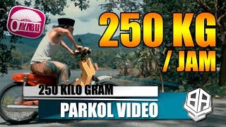 Download lagu 250 KILO GRAM ( Parkol #26 ) mp3