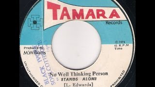 Lenford Edwards - No Well Thinking Person Stands Alone [1975]