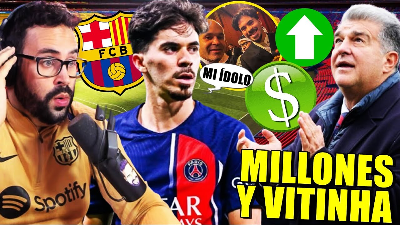 VITINHA su GUIÑO al BARÇA y MÁS MILLONES para el CLUB ¡ACUERDO BRUTAL!