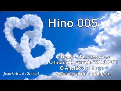 HINO 5 | Adoração ao Pai Eterno, o Grande "Eu Sou"! (I-10)
