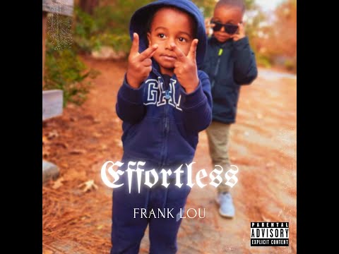 Frank Lou -  Effortless ( Official Video)
