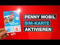 Penny Mobil SIM-Karte aktivieren und freischalten | Tutorial - Testventure