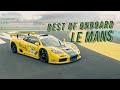 Onboard: Endurance racing legends on Le Mans - Highlights - HQ engine sounds