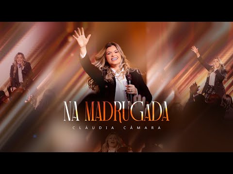 Claudia Câmara - Na madrugada