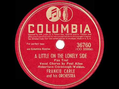 1945 HITS ARCHIVE: A Little On The Lonely Side - Frankie Carle (Paul Allen, vocal)
