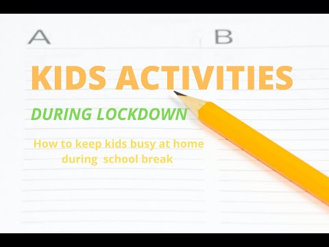 KIDS ACTIVITIES DURING LOCKDOWN || HOW TO  KEEP KIDS BUSY DURING SCHOOL BREAKS