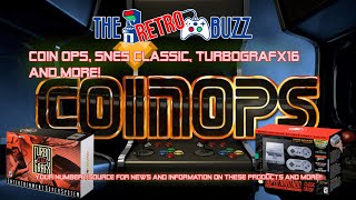 The Retro Buzz Episode 13 - CoinOps  and Mini-Consoles