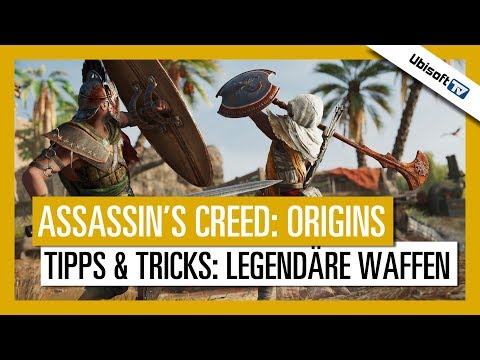 Tipps & Tricks für Assassin's Creed Origins - Legendäre Waffen | Ubisoft-TV [DE]