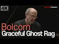 [4K] 마르크-앙드레 아믈랭 (Marc-André Hamelin) :: 볼콤 - 우아한 유령 :: W. Bolcom - Graceful Ghost Rag