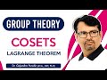 Group Theory | Cosets | Lagrange Theorem Group Theory | Abstract Algebra
