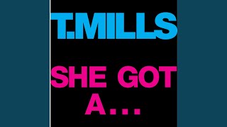 She Got A...