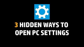 3 Hidden Ways to Open PC Settings on Windows 10