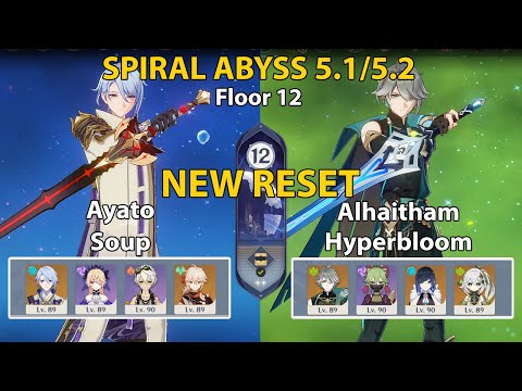C0 Ayato Soup and C0 Alhaitham Hyperbloom | Spiral Abyss 5.1/5.2 | Genshin Impact