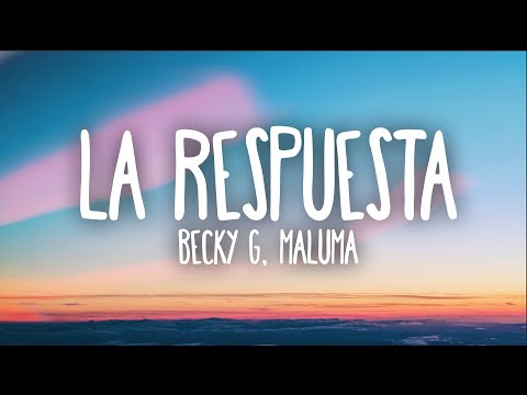 Becky G, Maluma - La Respuesta (Letra)