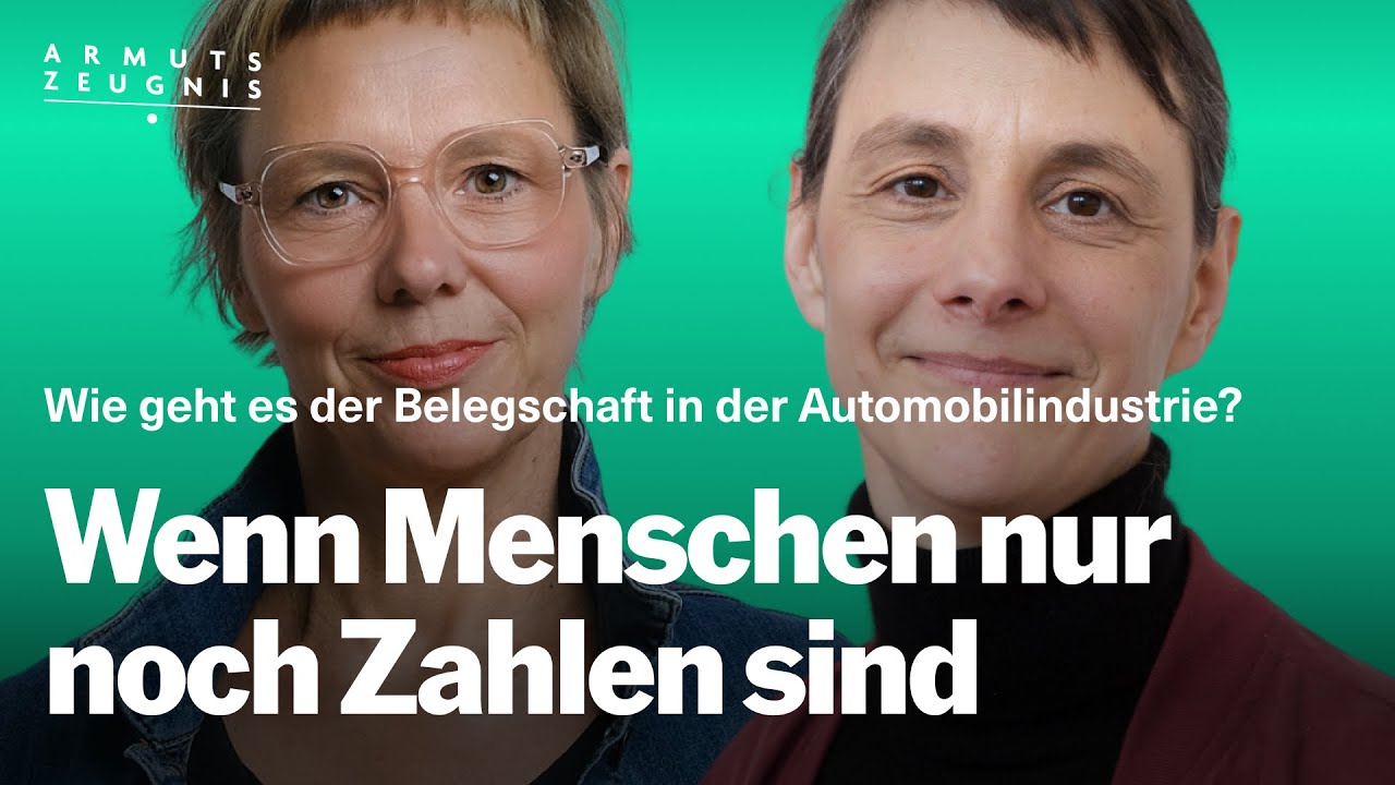 #18: Autoindustrie: Wenn Menschen nur noch Zahlen sind - Armutszeugnis