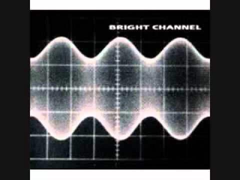Bright Channel - Night Eyes