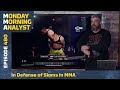 In Defense of Slams in MMA | Monday Morning Analyst #480