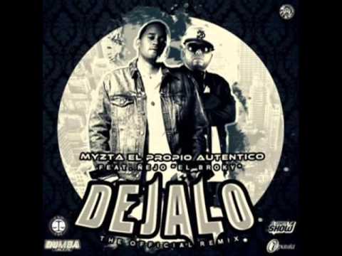 Myzta Ft Ñejo Yomo y Franco El Gorila  Dejalo Official Remix)