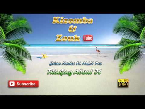 Brian Notice Ft. M&N Pro - Thinking About It HQ 2014 with lyrics