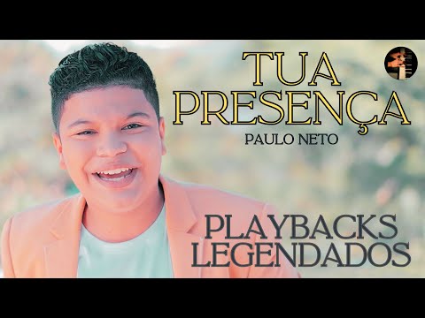 Tua Presença Paulo Neto  playbacks llegendados #jesus #louvores #musica #deus #musicagospel