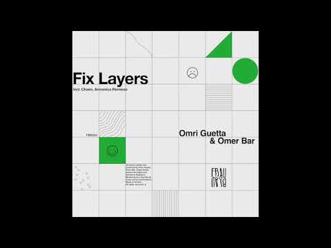 PREMIERE: Omri Guetta & Omer Bar - Fix Layers [Frau Blau]