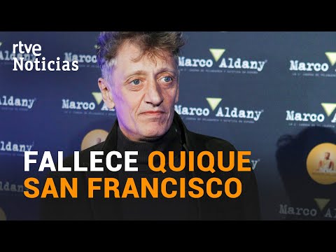Actor and comedian Quique San Francisco dies at 65 of bilateral pneumonia | RTVE News