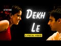 Dekh Le Lyrical Video Sunidhi Chauhan Anu Malik Sanjay Dutt Arshad Gracy Munnabhai MBBS