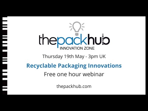 Recyclable Packaging Innovations webinar from ThePackHub