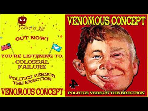 Venomous Concept - Politics Versus the Erection