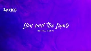 Lion And The Lamb (Live) [Lyric Video] | Bethel Music