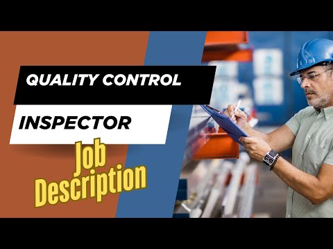 Job description of Quality Control Inspector - Role, Responsibilities & Skills