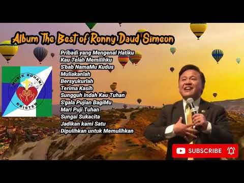 Album The Best Of Ronny Daud Simeon||Lagu Rohani 2022||Pujian Penyembahan dan Sukacita!!!