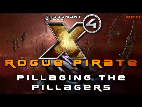 Pillaging The Pillagers in X4 Foundations Rogue Pirate - Diplomacy and Envoy DLC // EP11