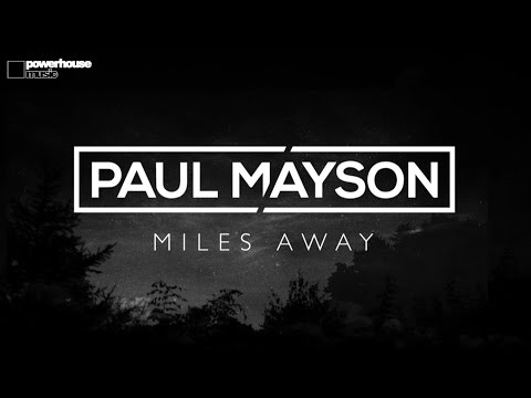 Paul Mayson - Miles Away (Lyric video)