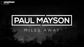 Paul Mayson - Miles Away (Lyric video)