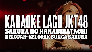 Download lagu KARAOKE JKT48 - Sakura no hanabiratachi mp3